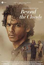 Beyond the Clouds 2017 Hindi HD DVD SCR full movie download
